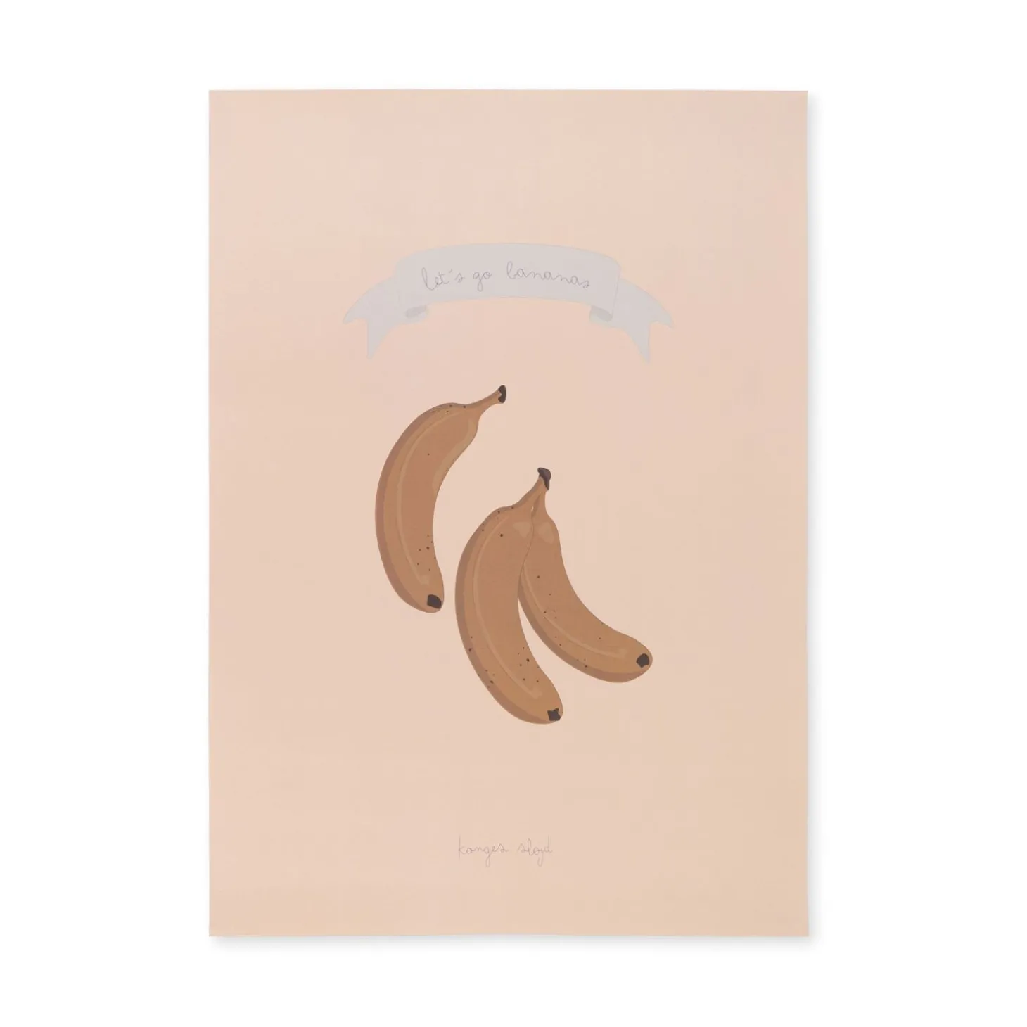 Konges Sløjd Plakat - Let'S Go Bananas* Dekoration & Indretning